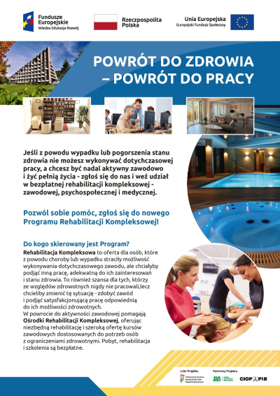 WYPRACOWANIE I PILOTAŻOWE WDROŻENIE MODELU KOMPLEKSOWEJ REHABILITACJI UMOŻLIWIAJĄCEJ PODJĘCIE LUB POWRÓT DO PRACY